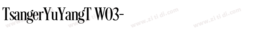 TsangerYuYangT W03字体转换
